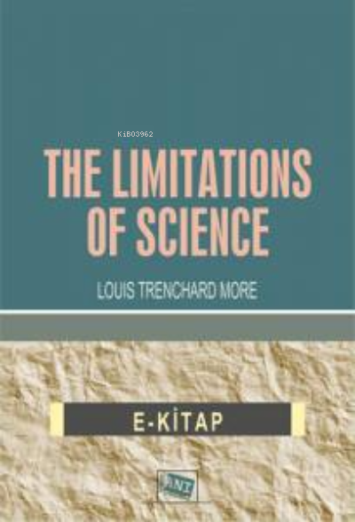 The Limitations Of Science - Louıs Trenchard More | Yeni ve İkinci El 