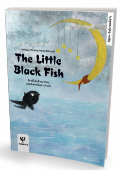 The Little Black Fish (Upper- Intermediate) - Samed Behrengi | Yeni ve