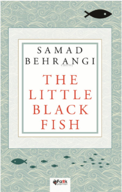 The Little Black Fish - Samad Behrangi | Yeni ve İkinci El Ucuz Kitabı