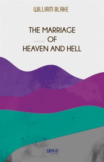 The Marriage of Heaven and Hell - William Blake | Yeni ve İkinci El Uc