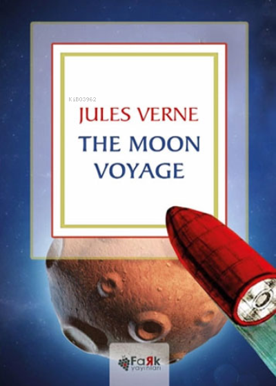 The Moon Voyage - Jules Verne | Yeni ve İkinci El Ucuz Kitabın Adresi