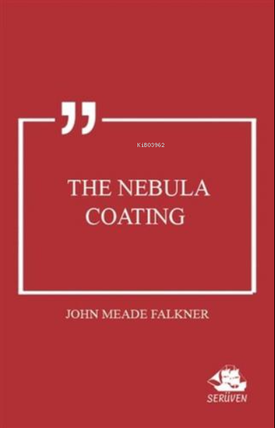 The Nebula Coating - John Meade Falkner | Yeni ve İkinci El Ucuz Kitab