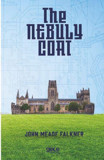 The Nebuly Coat - John Meade Falkner | Yeni ve İkinci El Ucuz Kitabın 