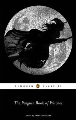 The Penguin Book of Witches - Katherine Howe | Yeni ve İkinci El Ucuz 