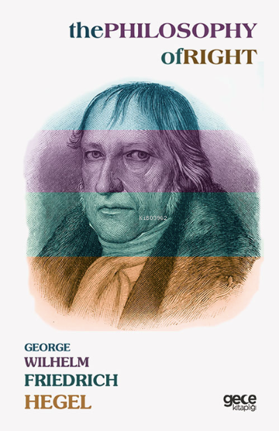 The Philosophy Of Right - Friedrich Hegel | Yeni ve İkinci El Ucuz Kit