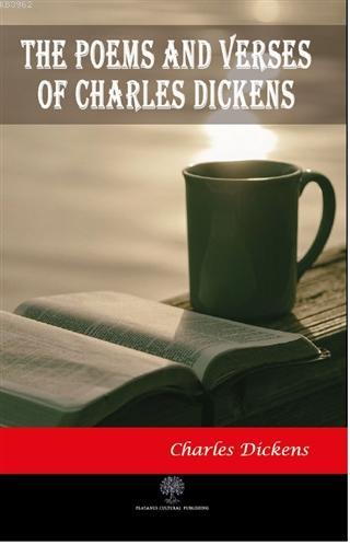 The Poems and Verses of Charles Dickens - Charles Dickens | Yeni ve İk
