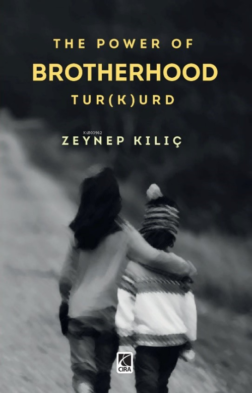The Power Of Brotherhood Tur(k)urd - Zeynep Kılıç | Yeni ve İkinci El 