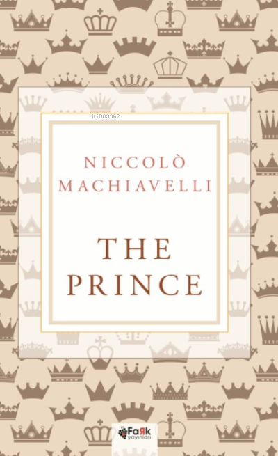 The Prince - Niccolo Machiavelli | Yeni ve İkinci El Ucuz Kitabın Adre