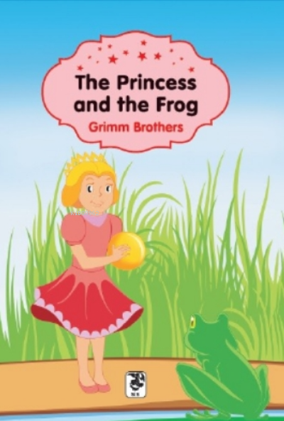 The Princess and the Frog - Grimm Brothers | Yeni ve İkinci El Ucuz Ki