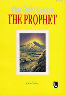 The Prophet (İngilizce Hazreti Muhammed) - Yusuf Özaslan | Yeni ve İki