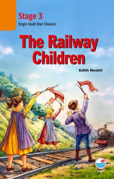 The Railway Children CD'siz (Stage 3) Engin Gold Star Classics - Edith