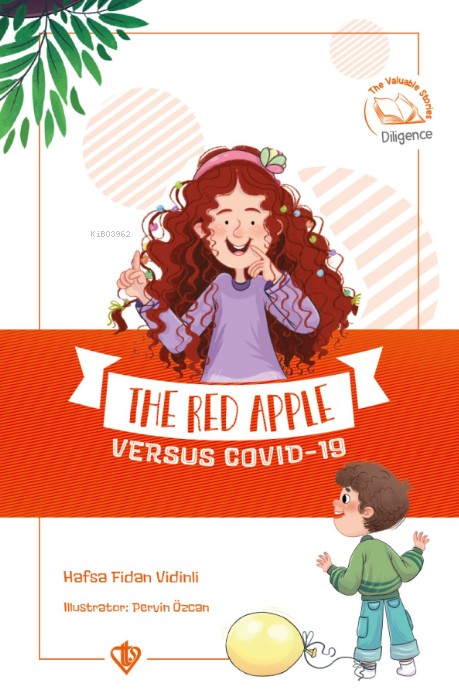The Red Apple Versus Covid-19 ( Kırmızı Elma Covid-19 ) - Hafsa Fidan 