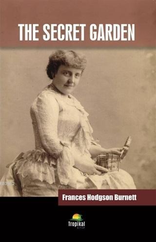 The Secret Garden - Frances Hodgson Burnett | Yeni ve İkinci El Ucuz K