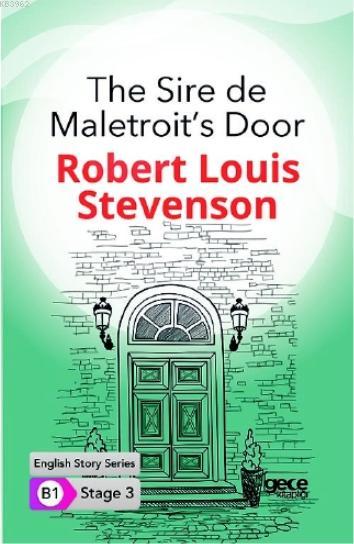 The Sire de Maletroit's Door İngilizce Hikayeler B1 Stage3 - Robert Lo