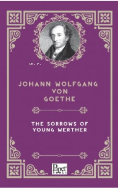 The Sorrows of Young Werther - Johann Wolfgang Von Goethe | Yeni ve İk