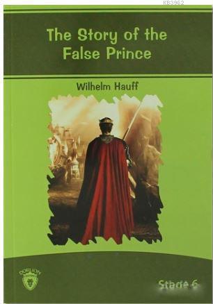 The Story of The False Prince - Wilhelm Hauff | Yeni ve İkinci El Ucuz