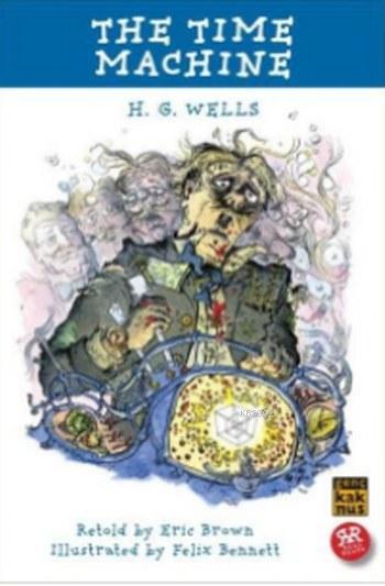 The Time Machine - H.G. Wells | Yeni ve İkinci El Ucuz Kitabın Adresi