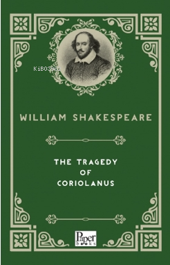The Tragedy of Coriolanus - William Shakespeare | Yeni ve İkinci El Uc