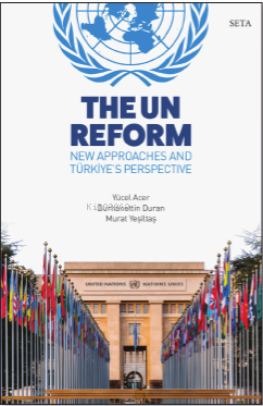 The Un Reform New Approaches and Türkiye’s Perspective - Burhanettin D