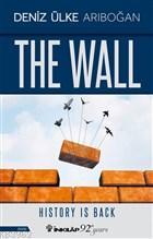 The Wall - Deniz Ülke Arıboğan | Yeni ve İkinci El Ucuz Kitabın Adresi