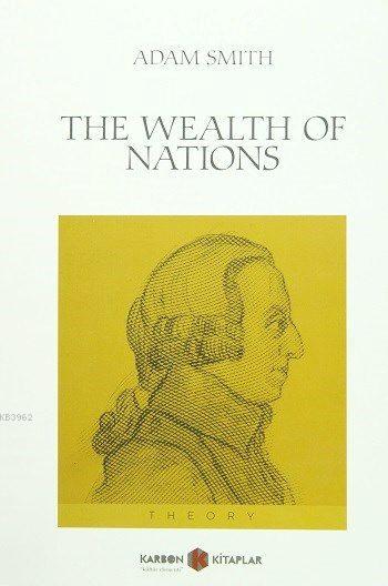 The Wealth of Nations - Adam Smith- | Yeni ve İkinci El Ucuz Kitabın A