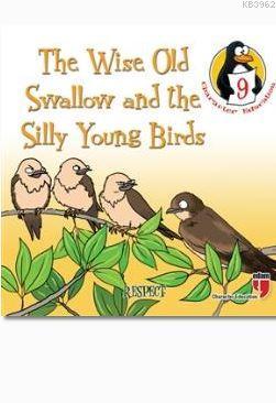 The Wise Old Swallow and the Silly Young Birds - Respect - Hatice Işıl