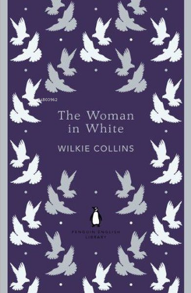 The Woman in White - Wilkie Collins | Yeni ve İkinci El Ucuz Kitabın A