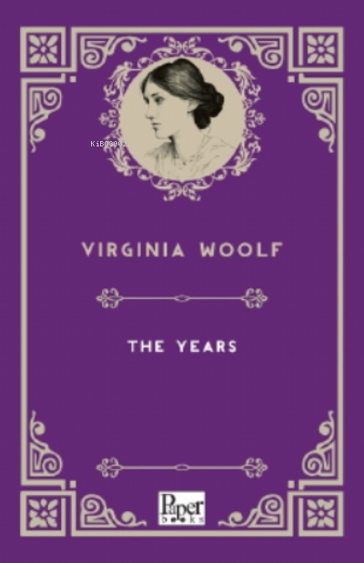 The Years - Virginia Woolf | Yeni ve İkinci El Ucuz Kitabın Adresi