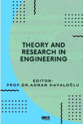 Theory and Research in Engineering - Adnan Hayaloğlu | Yeni ve İkinci 