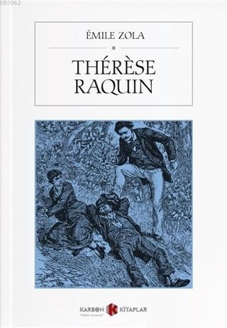 Therese Raquın - Emile Zola | Yeni ve İkinci El Ucuz Kitabın Adresi