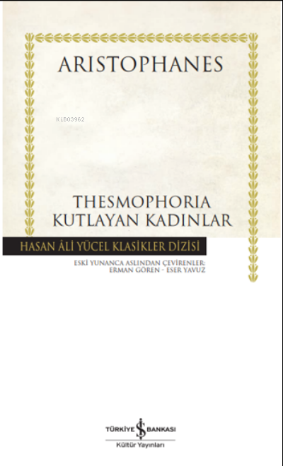 Thesmophoria – Kutlayan Kadınlar - Aristophanes | Yeni ve İkinci El Uc