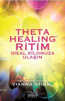 Theta Healing Ritim - Vianna Stibal | Yeni ve İkinci El Ucuz Kitabın A