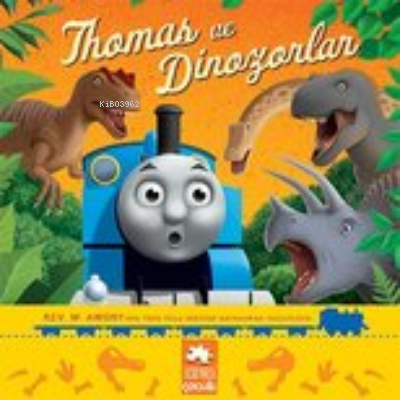 Thomas ve Dinozorlar / Thomas ve Arkadaşları - Kolektif | Yeni ve İkin