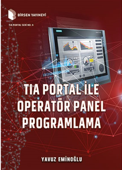 TIA Portal İle Operatör Panel Programlama - Yavuz Eminoğlu | Yeni ve İ