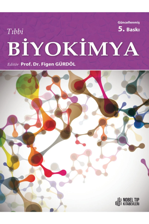 Tıbbi Biyokimya - Figen Gürdöl | Yeni ve İkinci El Ucuz Kitabın Adresi