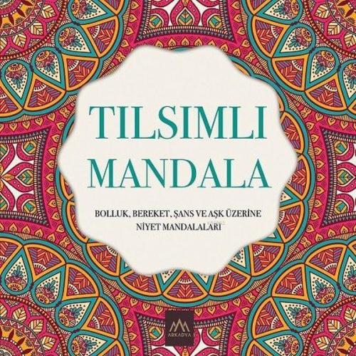 Tılsımlı Mandala - Kolektif | Yeni ve İkinci El Ucuz Kitabın Adresi