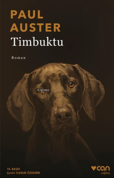 Timbuktu - Paul Auster | Yeni ve İkinci El Ucuz Kitabın Adresi