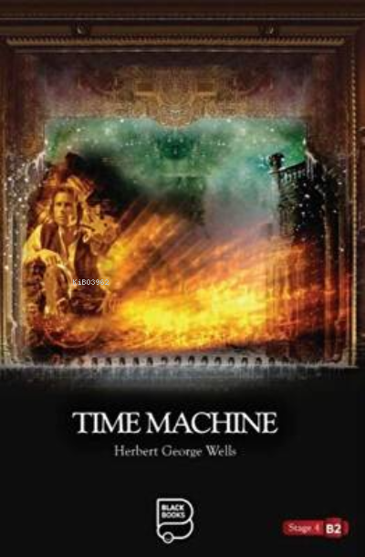 Time Machine - Herbert George Wells | Yeni ve İkinci El Ucuz Kitabın A