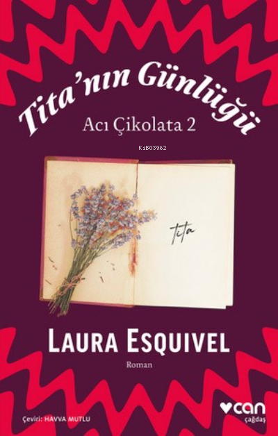 Tita'nın Günlüğü: Acı Çikolata 2 - Laura Esquivel | Yeni ve İkinci El 