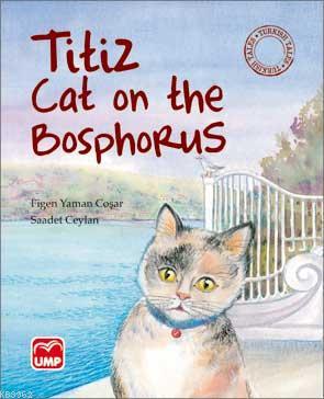 Titiz Cat on the Bosphorus - Saadet Ceylan | Yeni ve İkinci El Ucuz Ki