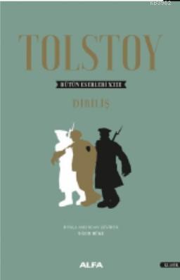 Tolstoy Bütün Eserleri XIII - Diriliş - Lev Nikolayeviç Tolstoy | Yeni