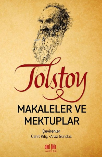 Tolstoy - Makaleler ve Mektuplar - Lev Nikolayeviç Tolstoy | Yeni ve İ