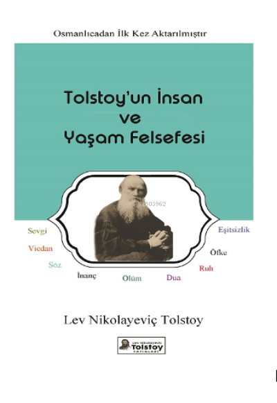 Tolstoy’un İnsan ve Yaşam Felsefesi - Lev Nikolayeviç Tolstoy | Yeni v