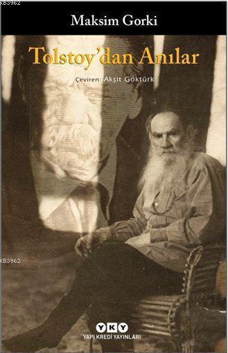 Tolstoy'dan Anılar - Maksim Gorki | Yeni ve İkinci El Ucuz Kitabın Adr