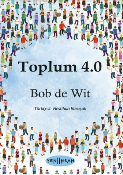 Toplum 4.0 - Bob de Wi | Yeni ve İkinci El Ucuz Kitabın Adresi