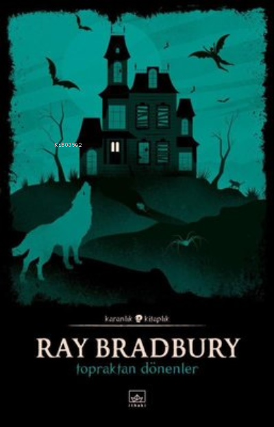 Topraktan Dönenler - Ray Bradbury | Yeni ve İkinci El Ucuz Kitabın Adr