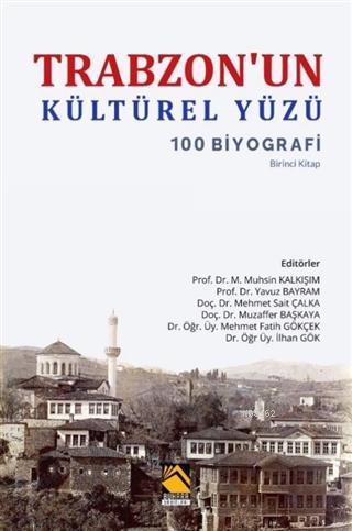 Trabzon'un Kültürel Yüzü - Kolektif | Yeni ve İkinci El Ucuz Kitabın A