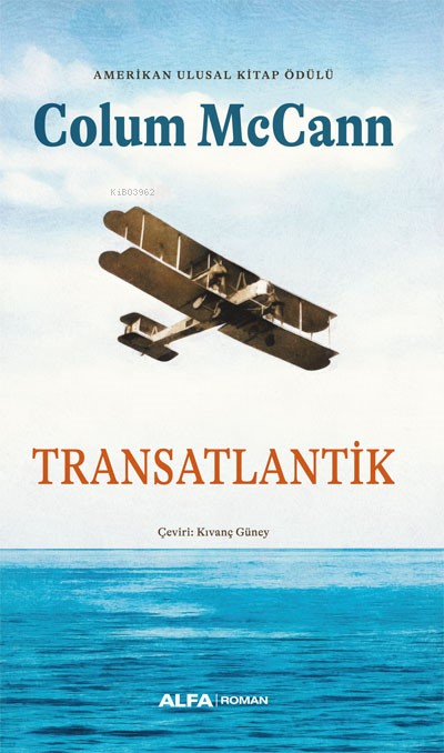 Transatlanik - Colum Mccann | Yeni ve İkinci El Ucuz Kitabın Adresi