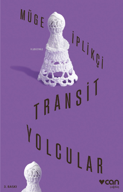 Transit Yolcular - Müge İplikçi | Yeni ve İkinci El Ucuz Kitabın Adres