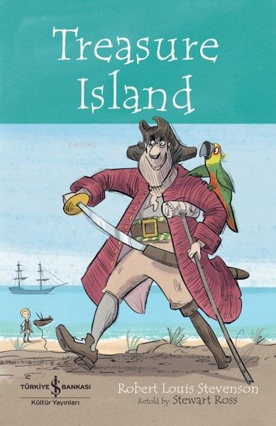 Treasure Island - Children's Classic - Robert Louis Stevenson | Yeni v